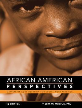 Paperback African American Perspectives: Matters of Consideration for Social Work Practice Book