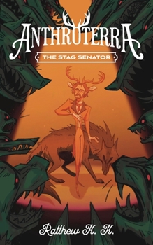 Paperback Anthroterra: The Stag Senator Book