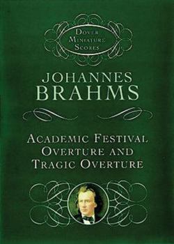 Paperback Academic Festival Overture and Tragic Overture Book