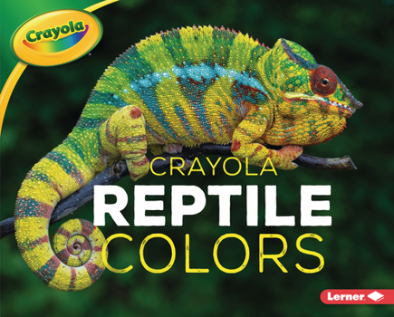 Library Binding Crayola (R) Reptile Colors Book