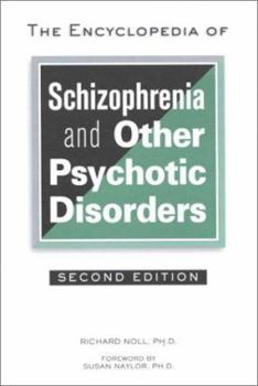 Hardcover Encyclopedia of Schizophrenia and Other Psychotic Disorders Book