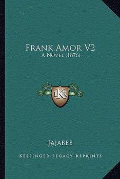 Paperback Frank Amor V2: A Novel (1876) Book