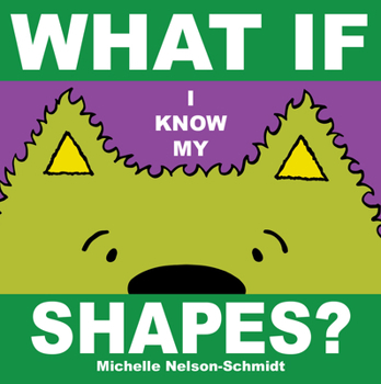 Board book What If I Know My Shapes? Book