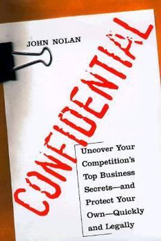 Hardcover Confidential: How to Uncover Your Competitor's Top Business Secrets Legally and Quickly-And Protect Your Own Book