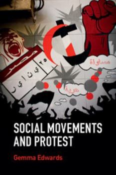 Social Movements and Protest - Book  of the Key Topics in Sociology