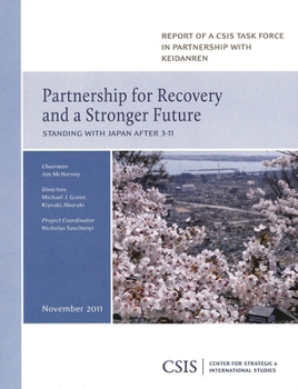Paperback Partnership for Recovery and a Stronger Future: Standing with Japan After 3-11 Book