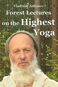 Paperback Forest Lectures On The Highest Yoga Book