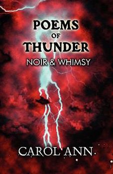 Paperback Poems of Thunder: Noir & Whimsy Book