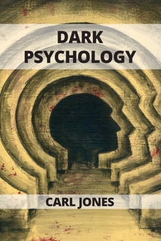 Paperback Dark Psychology: Learn the Art of Persuasion and How to Influence People Book