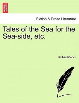 Paperback Tales of the Sea for the Sea-Side, Etc. Book