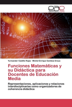 Paperback Funciones Matemáticas y su Didáctica para Docentes de Educación Media [Spanish] Book