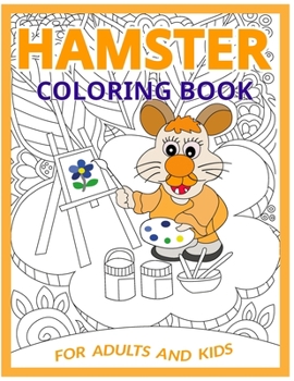 Paperback Hamster Coloring Book: Let Your Anxiety Melt Away! Book