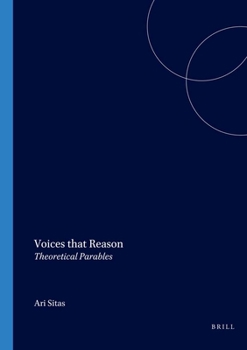 Paperback Voices That Reason: Theoretical Parables Book