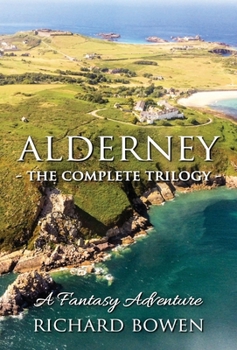 Hardcover Alderney - The Complete Trilogy Book