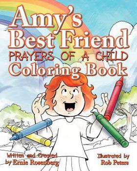 Paperback Amy's Best Friend, Prayers Of A Child: Coloring Book