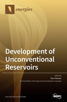 Hardcover Development of Unconventional Reservoirs Book