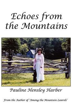 Paperback Echoes from the Mountains Book
