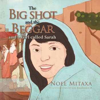 Paperback The Big Shot and the Beggar and a girl called Sarah Book