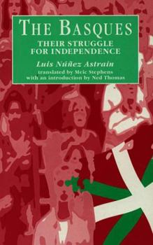 Paperback The Basques: Their Struggle for Independence Book