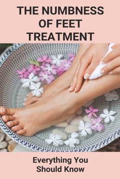 The Numbness Of Feet Treatment: Everything You Should Know: Foot Numbness When Running