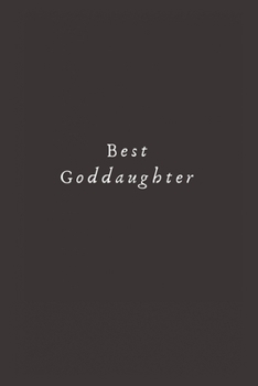 Best Goddaughter: Lined Journal, Lined Notebook, Gift ideas Notepad