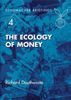 Paperback The Ecology of Money Book