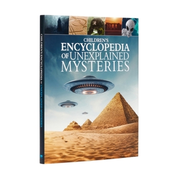 Hardcover Children's Encyclopedia of Unexplained Mysteries Book