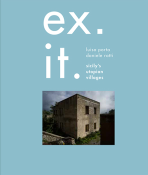 Hardcover Ex. It.: Sicily's Utopian Villages Book