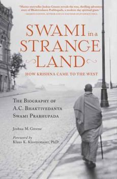 Paperback Swami in a Strange Land: How Krishna Came to the West Book