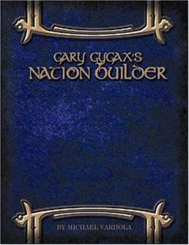 Hardcover Gary Gygax's Nation Builder: The Geographer's Guide to Setting Creation Book