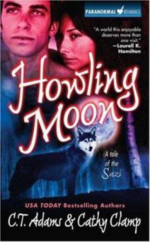 Howling Moon (A Tale of the Sazi, Book 4) - Book #4 of the A Tale of the Sazi