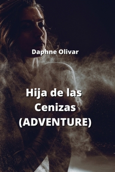 Paperback Hija de las Cenizas (ADVENTURE) [Spanish] Book