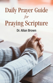 Paperback Daily Prayer Guide for Praying Scripture Book