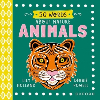 Hardcover Oxford University Press, USA 50 Words About Nature Animals. Book