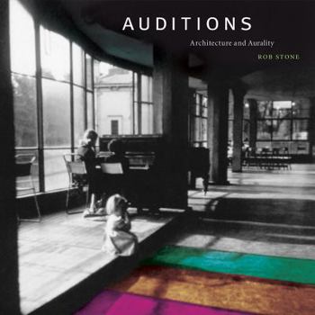 Hardcover Auditions: Architecture and Aurality Book