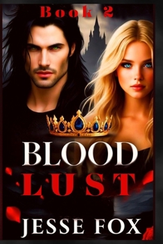BloodLust: Blood Reign Book II