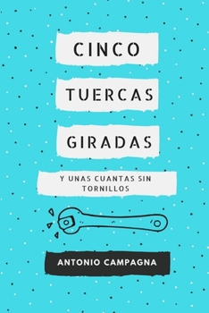 Paperback Cinco Tuercas Giradas [Spanish] Book