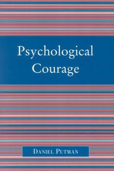 Paperback Psychological Courage Book