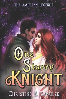 Paperback One Starry Knight: An Illustrated YA Fairy Tale Romance Book