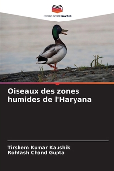 Oiseaux des zones humides de l'Haryana (French Edition)