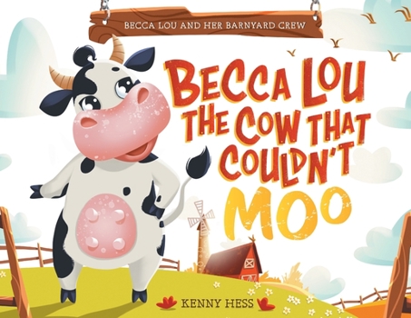 Paperback Becca Lou the Cow that Couldn't Moo Book