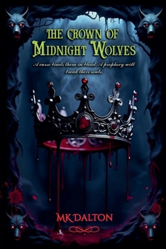 Paperback The Crown of Midnight Wolves Book