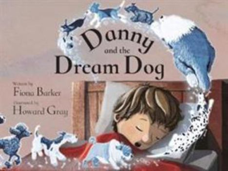 Paperback Danny and the Dream Dog Book