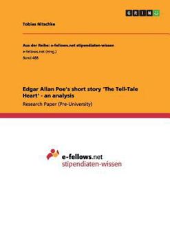 Paperback Edgar Allan Poe's short story 'The Tell-Tale Heart' - an analysis Book