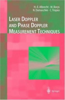 Hardcover Laser Doppler and Phase Doppler Measurement Techniques Book