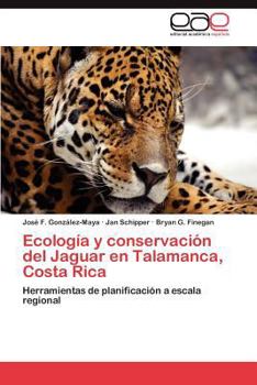 Paperback Ecologia y Conservacion del Jaguar En Talamanca, Costa Rica [Spanish] Book