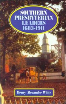 Hardcover Southern Presbyterian Leaders 1683-1911 Book