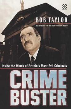 Hardcover Crimebuster: Inside the Minds of Briatin's Most Evil Criminals Book