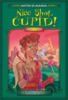 Paperback Nice Shot, Cupid! Book