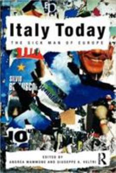 Paperback Italy Today: The Sick Man of Europe Book